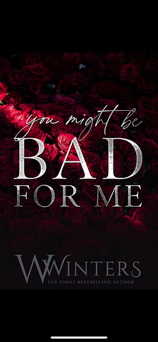 You Might Be Bad for Me by W. Winters, W. Winters