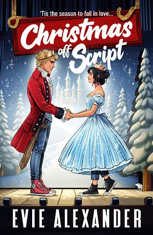 Christmas off Script by Evie Alexander, Evie Alexander