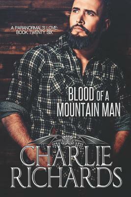 Blood of a Mountain Man by Charlie Richards