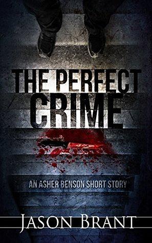 The Perfect Crime by Jason Brant