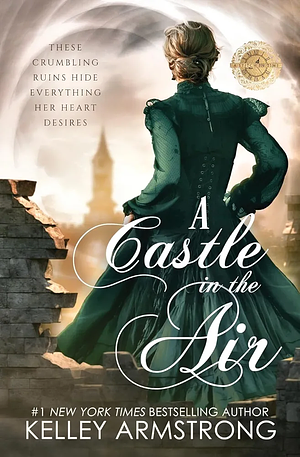 A Castle in the Air by Kelley Armstrong