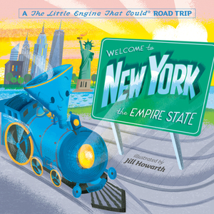 Welcome to New York: A Little Engine That Could Road Trip by Watty Piper