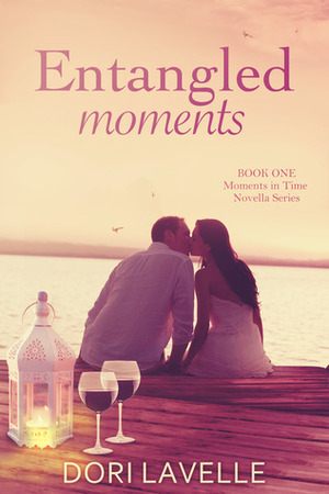 Entangled Moments by Dori Lavelle