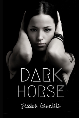 Dark Horse by Jessica Gadziala