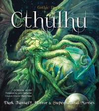 Cthulhu: Dark Fantasy, Horror & Supernatural Movies by Gordon Kerr