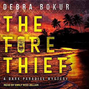 The Fire Thief by Debra Bokur