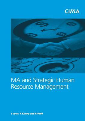 Management Accounting and Strategic Human Resource Management by Reza Kouhy, John Innes