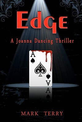 Edge: A Joanna Dancing Thriller by Mark Terry