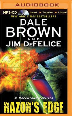 Razor's Edge by Jim DeFelice, Dale Brown