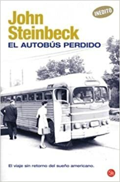 El autobús perdido by John Steinbeck