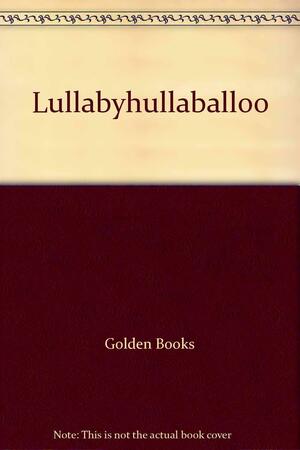 Lullabyhullaballoo! by Mick Inkpen