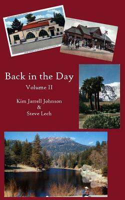 Back in the Day Vol. II by Kim Jarrell Johnson, Steve Lech