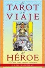 El tarot y el viaje del héroe by Hajo Banzhaf