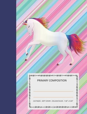 Primary Composition: College Ruled - 110 pages - 7.44 X 9.69". SOFT COVER by Teratak Publishing