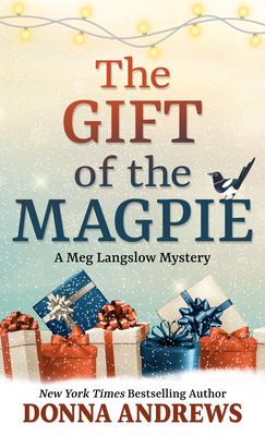 The Gift of the Magpie by Donna Andrews