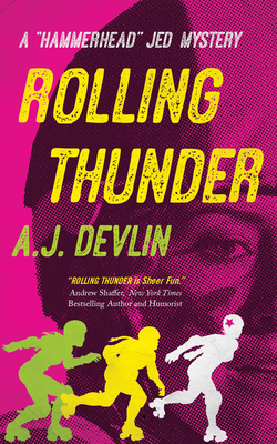 Rolling Thunder by A.J. Devlin