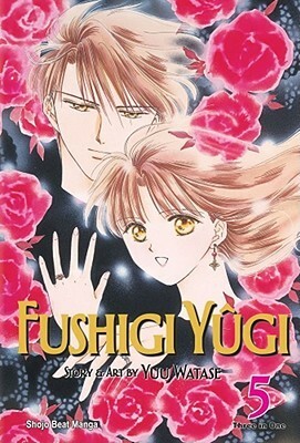 Fushigi Yûgi: VizBig Edition, Vol. 5 by Yuu Watase