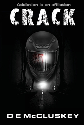 Crack by D.E. McCluskey