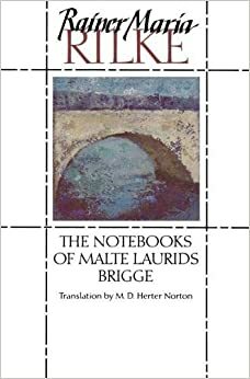 Malte Laurids Brigge'nin Notları by Rainer Maria Rilke