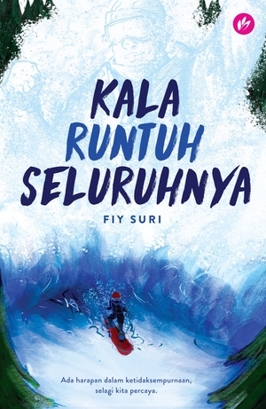 Kala Runtuh Seluruhnya by Fiy Suri