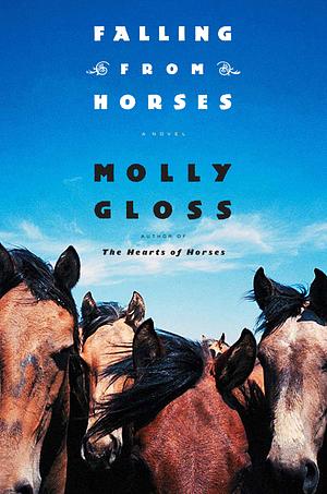 Falling From Horses by Molly Gloss