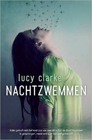 Nachtzwemmen by Lucy Clarke