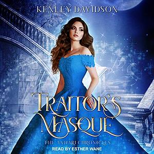 Traitor's Masque by Kenley Davidson