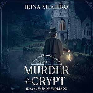 Murder in the Crypt by Irina Shapiro