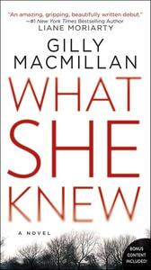 What She Knew by Gilly Macmillan