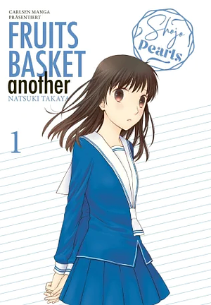 FRUITS BASKET ANOTHER Pearls 1 by Natsuki Takaya