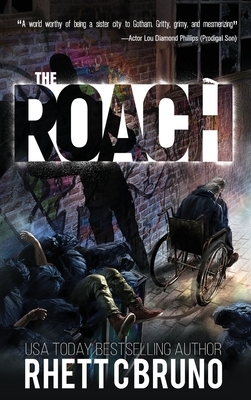 The Roach by Rhett C. Bruno