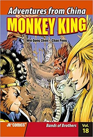 Monkey King: Bands of Brothers by Wei Dong Chen