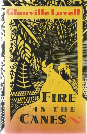 FIRE IN THE CANES-C by Glenville Lovell