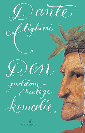 Den guddommelege komedie by Dante Alighieri