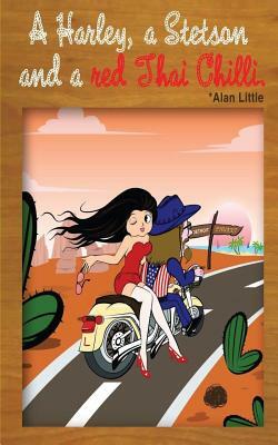 A Harley, a Stetson and a red Thai Chilli by Alan Little