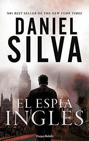 EL ESPIA INGLES by Daniel Silva