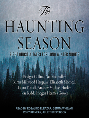 The Haunting Season: Eight Ghostly Tales for Long Winter Nights by Bridget Collins