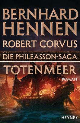 Die Phileasson-Saga - Totenmeer by Bernhard Hennen, Robert Corvus