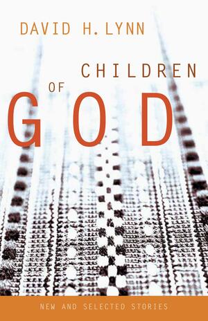 Children of God by David H. Lynn