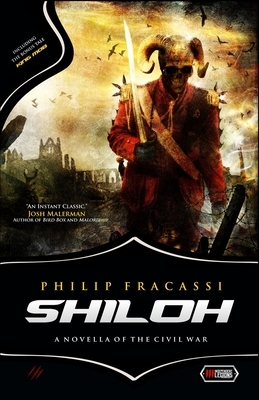 Shiloh: A Novella of the Civil War by Philip Fracassi