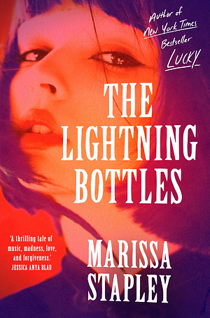 The Lightning Bottles by Marissa Stapley