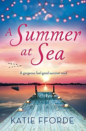 A Summer at Sea by Katie Fforde