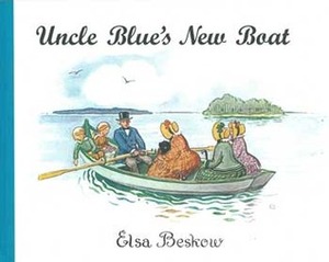 Uncle Blue's New Boat by Elsa Beskow