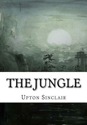 The Jungle by Upton Sinclair