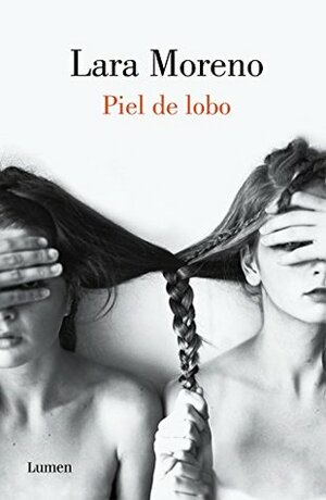 Piel de lobo by Lara Moreno