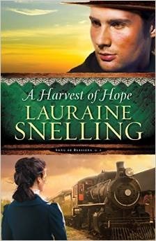 A Harvest of Hope by Lauraine Snelling