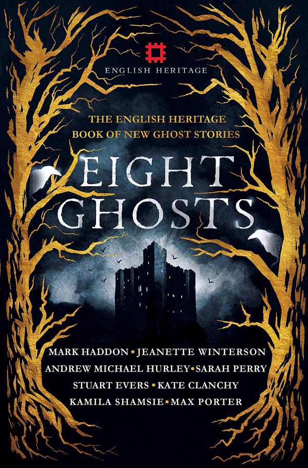 Eight Ghosts: The English Heritage Book of New Ghost Stories by Stuart ...