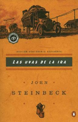 Las uvas de la ira by John Steinbeck