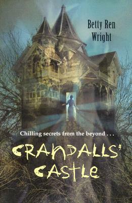 Crandalls' Castle by Betty Ren Wright
