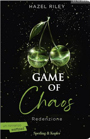 Game of Chaos: Redenzione  by Hazel Riley